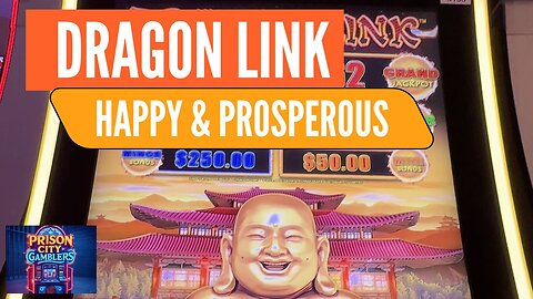 Happy & Prosperous Dragon Link 💵🎰🐉