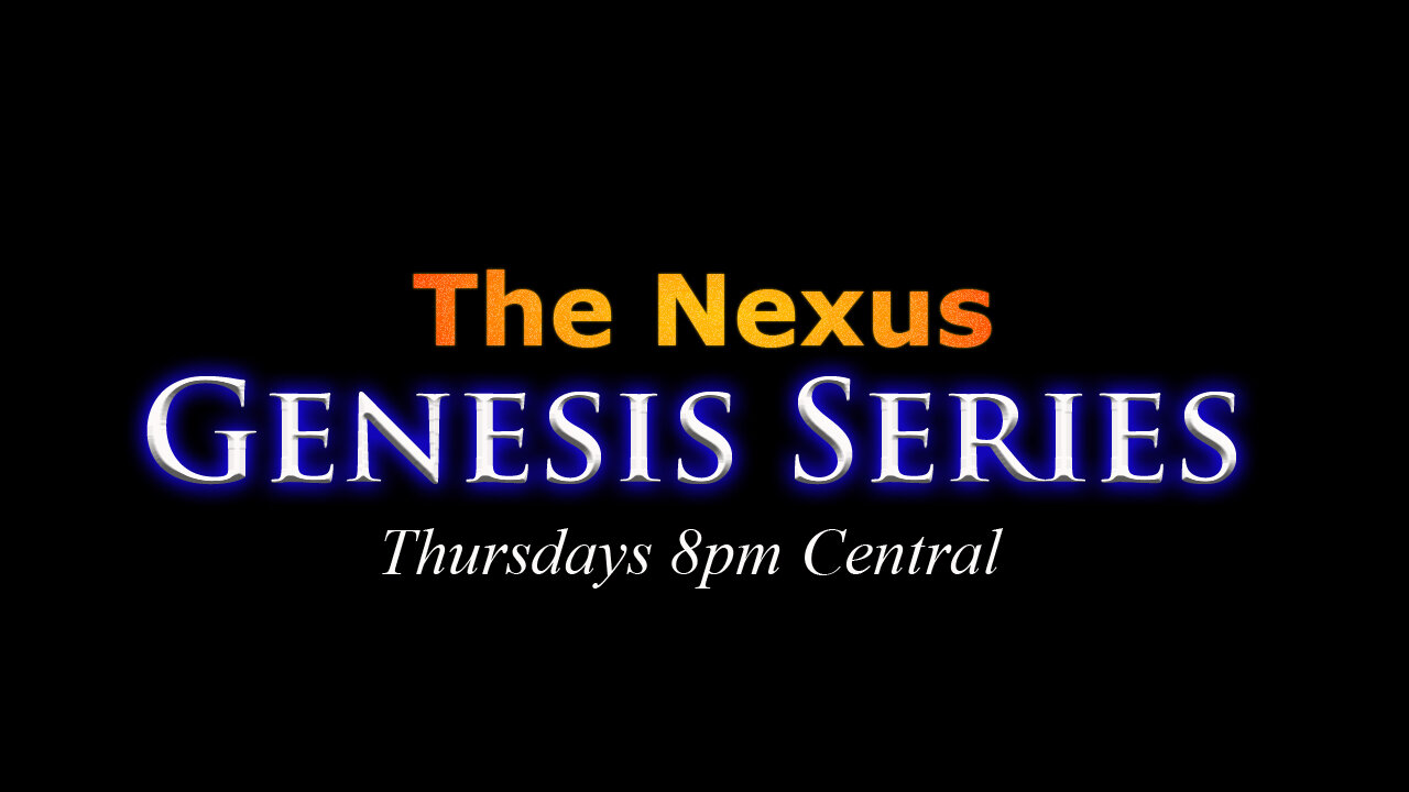 The Nexus Genesis Series - Part One - When God Began To Create