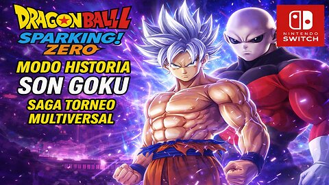 Dragon Ball Sparking! Zero | Modo Historia | Son Goku | Saga Torneo Multiversal | Nintendo Switch