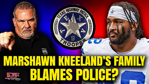 MARSHAWN KNEELAND'S FAMILY, BLAMES POLICE? - Bubba the Love Sponge® Show | 11/14/25