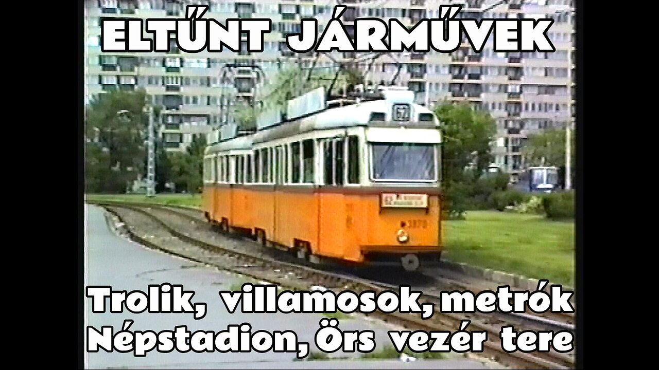 1995.05.22. Ikarus trolik a Népstadionnál, az Örs vezér terén & metrók és 62-es villamos az Örsön.