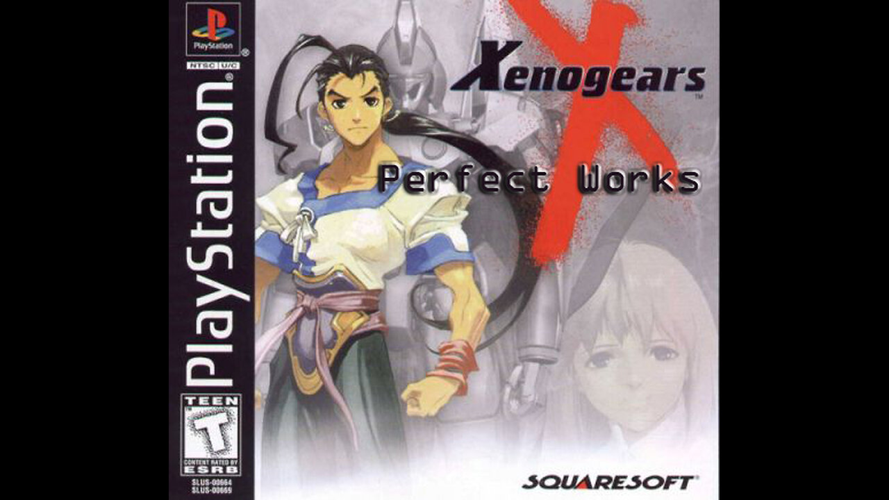 Xenogears Perfect Works Rom Hack Playthrough Stream