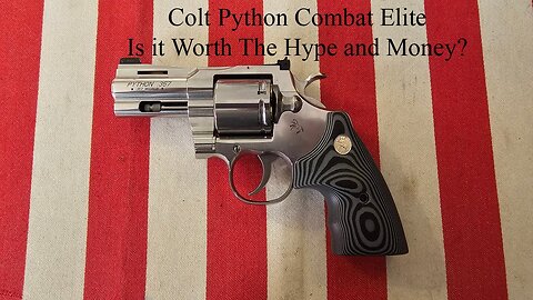 Colt Python Combat Elite - Is It Worth the Hype?