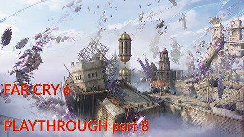 LIVE - QUESTLINE PUNCH THROUGH - FAR CRY 6 - part 8