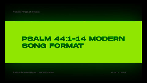 Psalm 44:1–14 Modern Song Format - Official Lyric Video