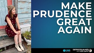 What does being a Prudent wife or woman mean?