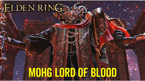 Mohg Lord of Blood - Elden Ring Boss Fight