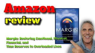 #Review Margin: Restoring Emotional, Physical, Financial, and Time Reserves to Overloaded Lives