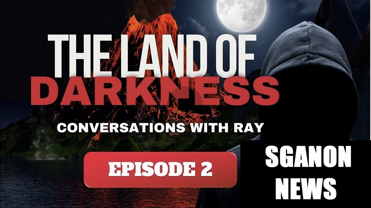 JASON SHURKA W/ CONVERSATIONS WITH RAY | EPISODE 2 | THE LAND OF DARKNESS. SGANON NEWS