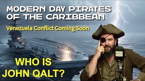 MONKEY WERX- Modern Day Pirates of the Caribbean - Venezuela Conflict Coming Soon. WHO IS JOHN QALT?