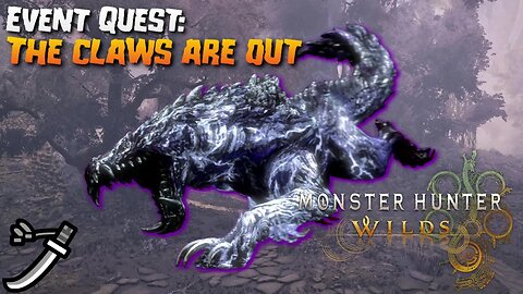 Monster Hunter Wilds (PC): Event Quest: The Claws Are Out