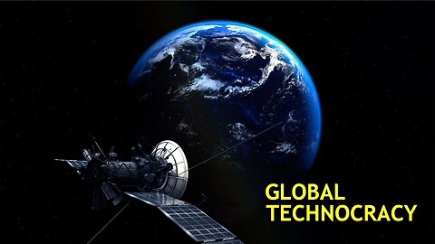 Global Technocracy (2025) [Richplanet TV Show 313]