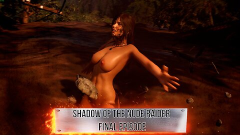 K18! Shadow of The Nude Raider Final Episode - Starring Naked Lara Croft