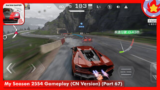 My Season 25S4 Gameplay (CN Version) (Part 67) | Racing Master