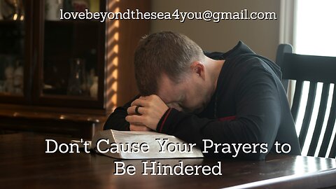 Want Answered Prayer? Be Good to Your Wife