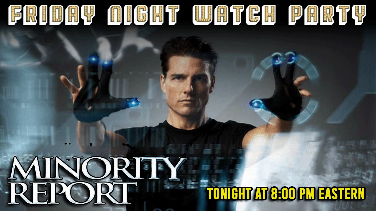 Friday Night Watch Party | Minority Report (2002)