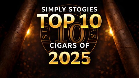 Top 10 Cigars of 2025: Number 4^