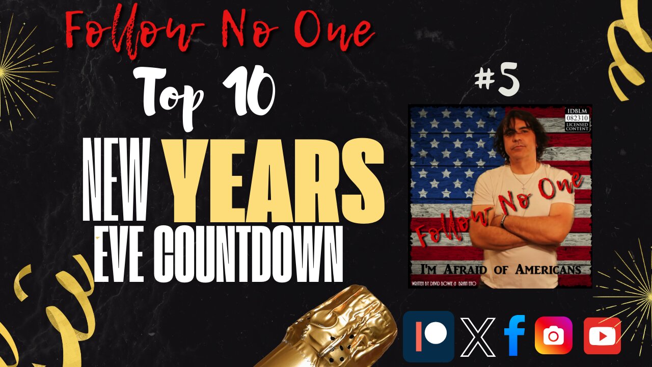 New Year's Eve Countdown #5: I'm Afraid of Americans | Follow No One | Single