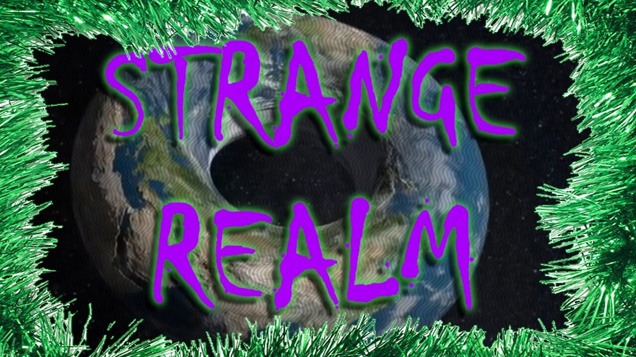 Strange Realm - Ep. 91.5 - Christmas Eve Livestream Party!