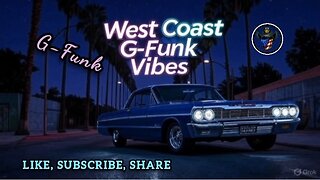 WEST COAST G-FUNK VIBES- CHILL NIGHT VIBES