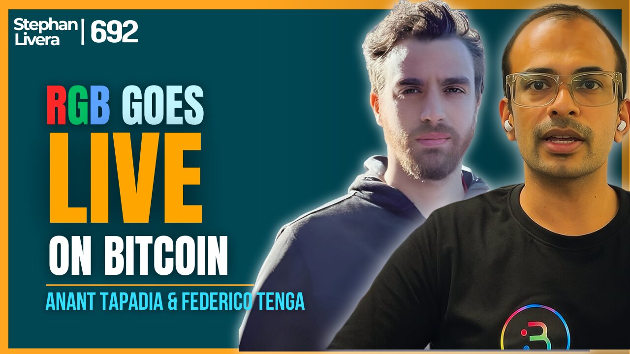RGB goes live on Bitcoin: Stablecoins and RWA with Anant Tapadia & Federico Tenga | SLP692