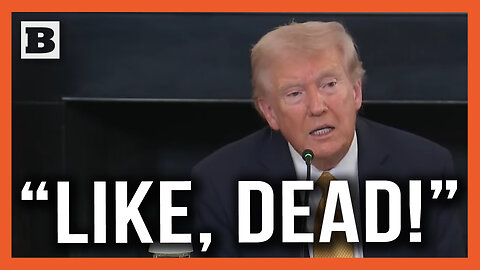 "They're Gonna Be, Like, Dead"