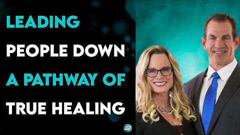 Leading People Down A Pathway Of True Healing - Drs. Mark & Michele Sherwood