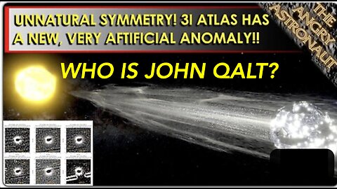 UNNATURAL! New 3I Atlas discovery reveals the craziest anomaly yet!! WHO IS JOHN QALT?