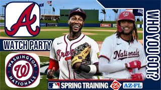 Atlanta Braves vs Washington Nationals | Live Play by Play & Reaction Stream 3D Sim | MLB 2-27-25🔥