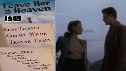 Leave Her to Heaven (1945) Gene Tierney’s Oscar-Nominated Noir Masterpiece in Glorious Technicolor