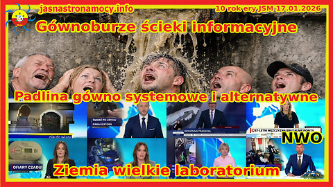 Gównoburze ścieki informacyjne Padlina gówno systemowe i alternatywne Ziemia wielkie laboratorium