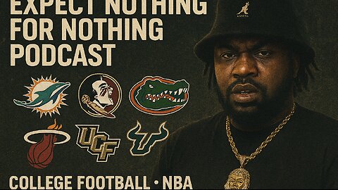 Expect Nothing for Nothing Podcast — College Football, NBA & NFL Breakdow