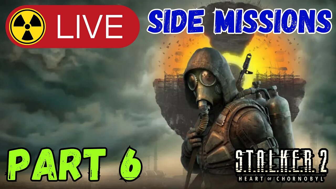 S.T.A.L.K.E.R. 2 – Livestream Part 6 (Side Missions)