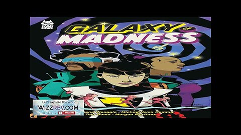 Galaxy Of Madness: Volume 1 Review