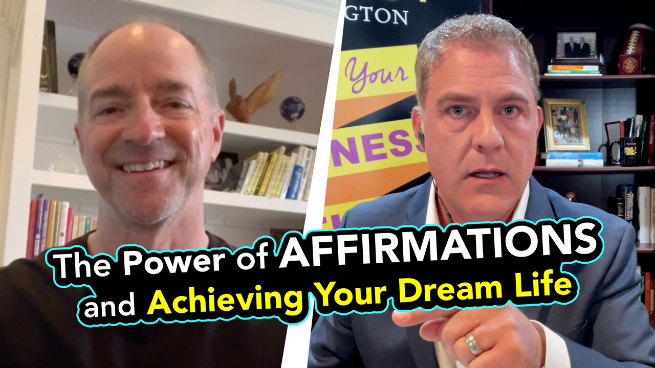 The Power of Affirmations and Achieving Your Dream Life