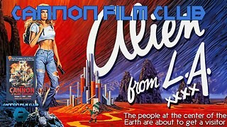 The Cannon Film Club Talk About Alien From L.A. 💪#cannonfilmclub
