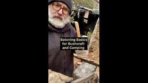 Fundamentals of Wood Batoning for Bushcraft, Camping and Survival