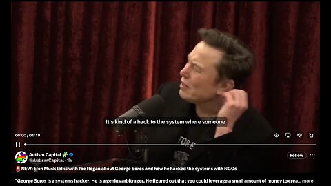 Elon on JRE (Clip) George Soros