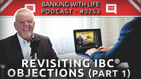 Revisiting Common IBC® Objections (Part 1) (BWL POD #0253)