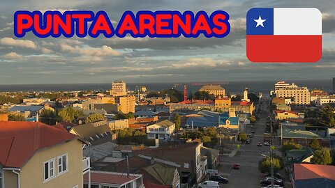 🇨🇱 South America’s southernmost mainland city: PUNTA ARENAS