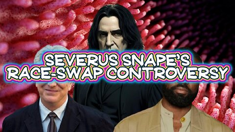 Severus Snape's Race Swap Controversy