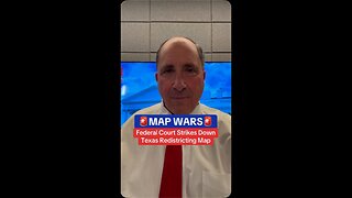 MAP WARS: Federal Court Strikes Down Texas Redistricting Map