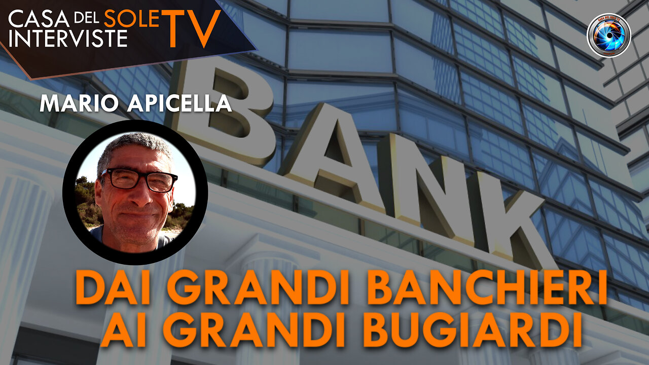 Mario Apicella: dai grandi banchieri ai grandi bugiardi