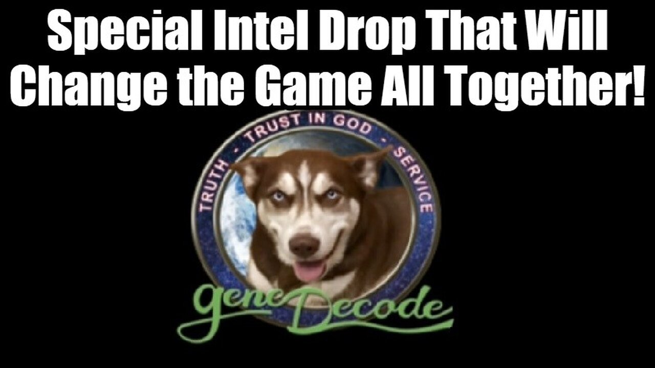 Gene Decode: Special Intel Drop That Will Change the Game All Together!.MUST SEE