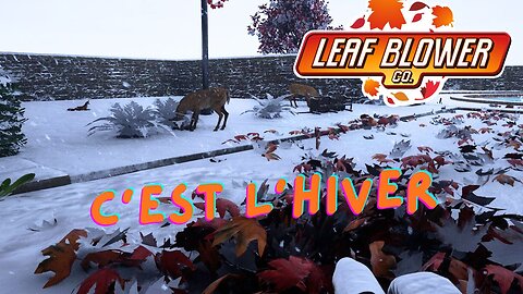 Leaf Blower Co. - Nouveau souffleur et hache !