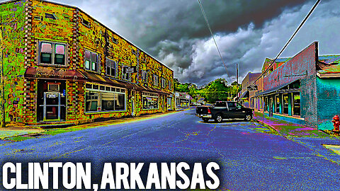 Come See Clinton, Arkansas's Hidden Gems: A Relaxed Ozark Escape!