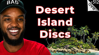 🌴 Desert Island Discs 🌴