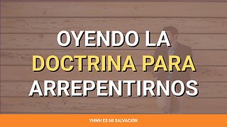 👂 ️Oyendo la doctrina para arrepentirnos | Job 42:5-6