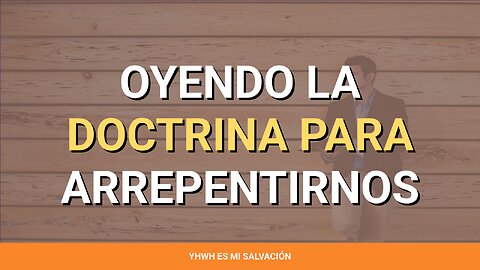 👂 ️Oyendo la doctrina para arrepentirnos | Job 42:5-6