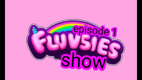 MY cartoon is finally here (fluvsies show episode 1)